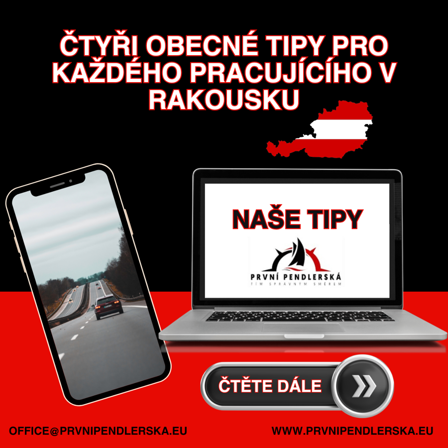 Čtyři obecné tipy pro každého pracujícího v Rakousku Čtyři obecné tipy pro každého pracujícího v Rakousku